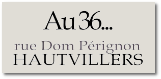 Au 36… rue Dom Pérignon